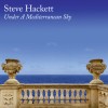 Steve Hackett - Under A Mediterranean Sky: Album-Cover