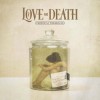 Love And Death - Perfectly Preserved: Album-Cover