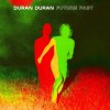 Duran Duran - Future Past: Album-Cover