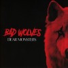 Bad Wolves - Dear Monsters: Album-Cover