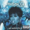 Missy Elliott - Miss E... So Addictive: Album-Cover