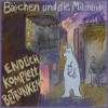 Bärchen Und Die Milchbubis - Endlich komplett betrunken: Album-Cover
