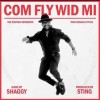 Shaggy - Com Fly Wid Mi: Album-Cover