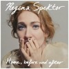 Regina Spektor - Home, Before And After: Album-Cover