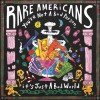 Rare Americans - You're Not A Bad Person, It's Just A Bad World: Album-Cover