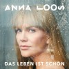 Anna Loos - Das Leben Ist Schön: Album-Cover