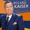 Roland Kaiser - Neue Perspektiven: Album-Cover
