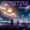 Yetundey - Primetime