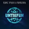 Eric Fish & Friends - Untiefen
