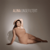 Alina - Ungefiltert: Album-Cover