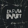 KAFVKA - Kaputt