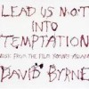 David Byrne - Lead Us Not Into Temptation: Album-Cover