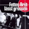 Fettes Brot - Fettes Brot Lässt Grüssen: Album-Cover