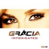 Gracia - Intoxicated: Album-Cover