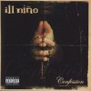 Ill Nino - Confession