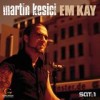 Martin Kesici - Em Kay: Album-Cover