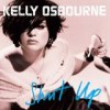 Kelly Osbourne - Shut Up: Album-Cover