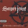 Superjoint Ritual - A Lethal Dose Of American Hatred