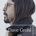Buchtipp - Dave Grohl - "Der Storyteller"