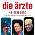 Buchkritik - "Die Ärzte - 40 Jahre Punk"