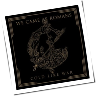 We Came As Romans