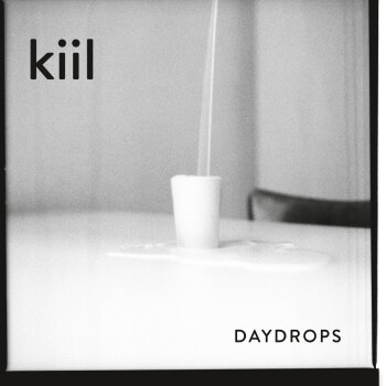 kiil - Daydrops Artwork